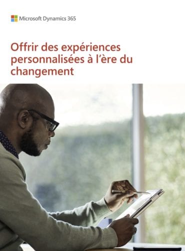 Offrir des expériences personnalisées à l’ère du changement